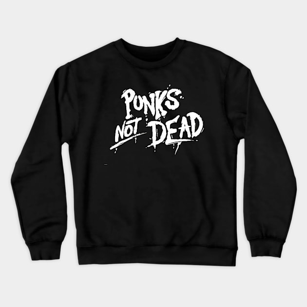 Punks not Dead Rock Crewneck Sweatshirt by dotanstav